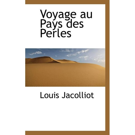 Voyage Au Pays Des Perles, (Paperback)