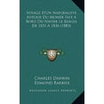 thumbnail image 1 of Voyage D'Un Naturaliste Autour Du Monde Fait a Bord Du Navire Le Beagle de 1831 a 1836 (1883) (Paperback), 1 of 1