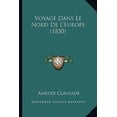 thumbnail image 1 of Voyage Dans Le Nord de L'Europe (1850) Paperback, 1 of 1