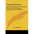 thumbnail image 1 of Voyage En Krimee : Suivi De La Relation De L'Ambassade Envoyee De Petersbourg A Constantinople En 1793 (1802) (Paperback), 1 of 1
