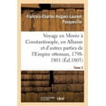 thumbnail image 1 of Voyage En Morée, À Constantinople, En Albanie Et d'Autres Parties de l'Empire Ottoman, 1798-1801- T2 (Paperback), 1 of 1
