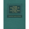 thumbnail image 1 of Voyage Pittoresque Et Physico-�conomique Dans Le Jura Paperback, 1 of 1