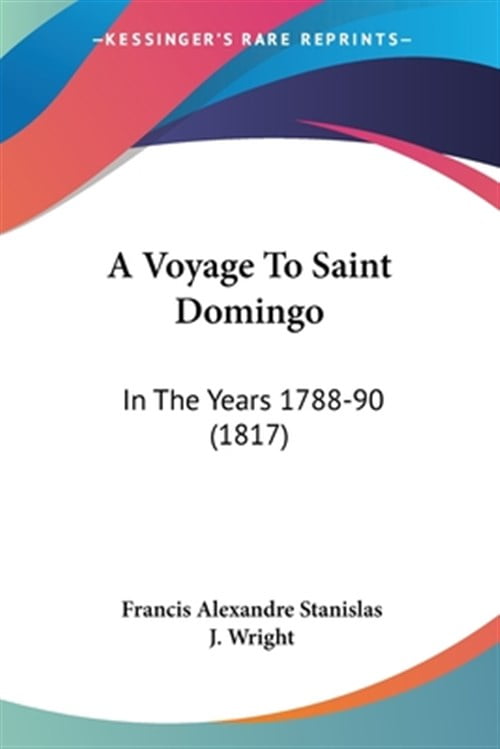 Voyage To Saint Domingo In The Years 178