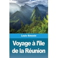thumbnail image 1 of Voyage Ã  l'Ã®le de la RÃ©union, (Paperback), 1 of 1