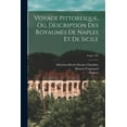 thumbnail image 1 of Voyage pittoresque, ou, Description des royaumes de Naples et de Sicile; Tome 1A2, (Paperback), 1 of 1