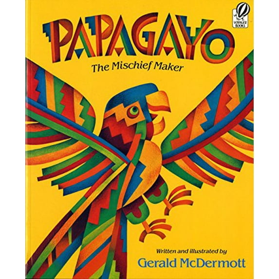 Pre-Owned Papagayo : The Mischief Maker (Paperback) 9780152594640