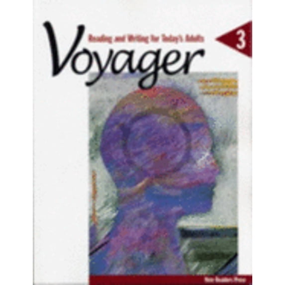 Pre-Owned Voyager : Reading and Writing for Today's Adults-Level Three
