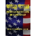 thumbnail image 1 of Voyager / Veteran: The Journey to a Successful Job Search Mindset (Paperback) by P D Pritchard, 1 of 1