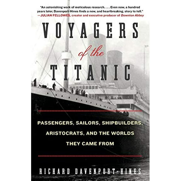 Pre-Owned Voyagers of the Titanic (Paperback) 0061876860 9780061876868