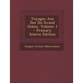 thumbnail image 1 of Voyages Aux Iles Du Grand Ocean, Volume 1 - Primary Source Edition Paperback, 1 of 1