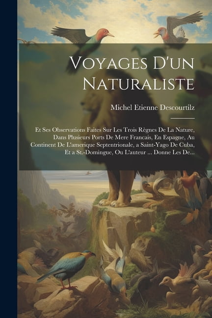 voyages-d-un-naturaliste-et-ses-observations-faites-sur-les-trois