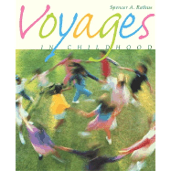 Voyages in Childhood (Paperback) by Spencer A Rathus