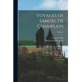 thumbnail image 1 of Voyages of Samuel de Champlain; Volume 2 (Paperback), 1 of 1