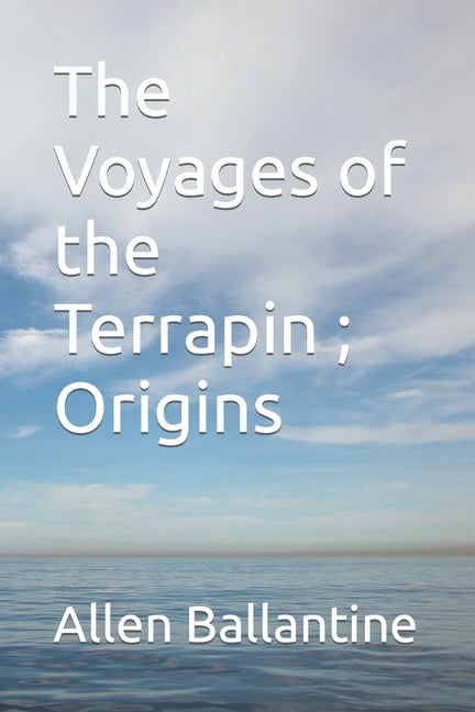 Voyages of the Terrapin: The Voyages of the Terrapin; Origins (Paperback)
