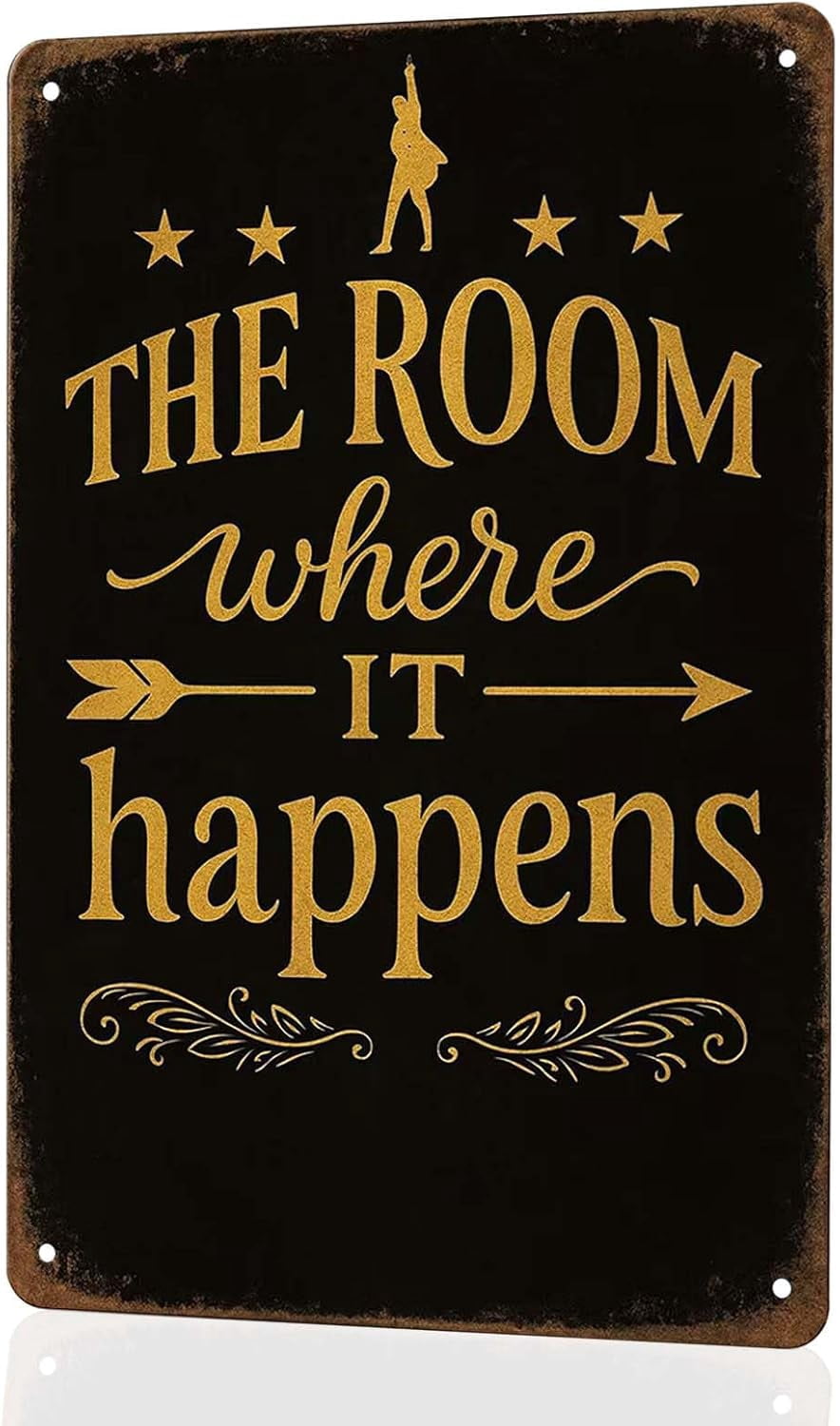 Vozekrod The Room Where It Happens Tin Sign 8x12, Hamilton Musical Wall ...