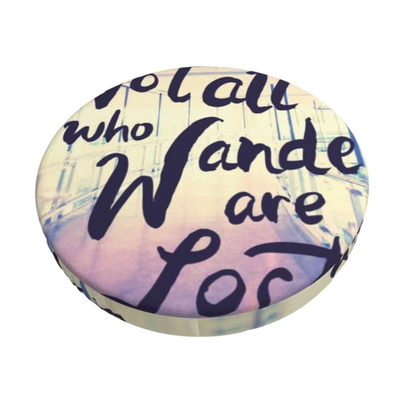 Vsdgher Not All Those Who Wander Are Lost Print Stool Covers Round,Stretch Round Stool Covers Washable Stool Cushion Slipcover Elastic Chair Covers for 12-14 Inch Chair
