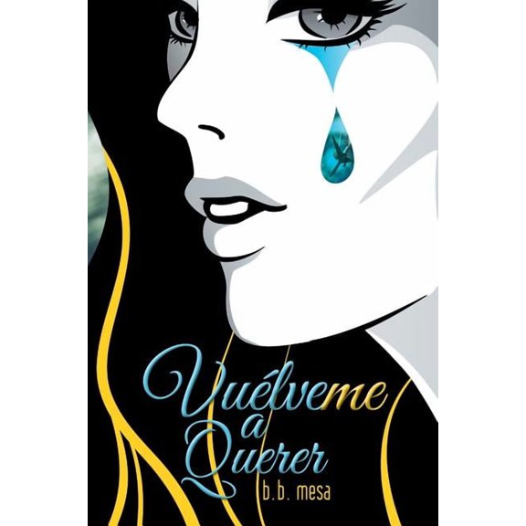 Vulveme a Querer (Spanish Edition)