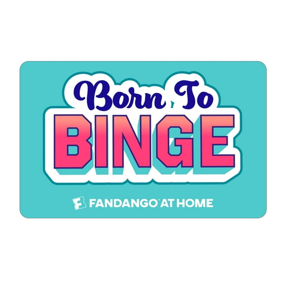 Fandango at Home $25 Be Born to Binge eGift Card [Email Delivery]