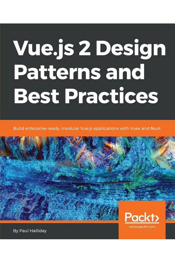 Vue.js 2 Design Patterns and Best Practices (Paperback)