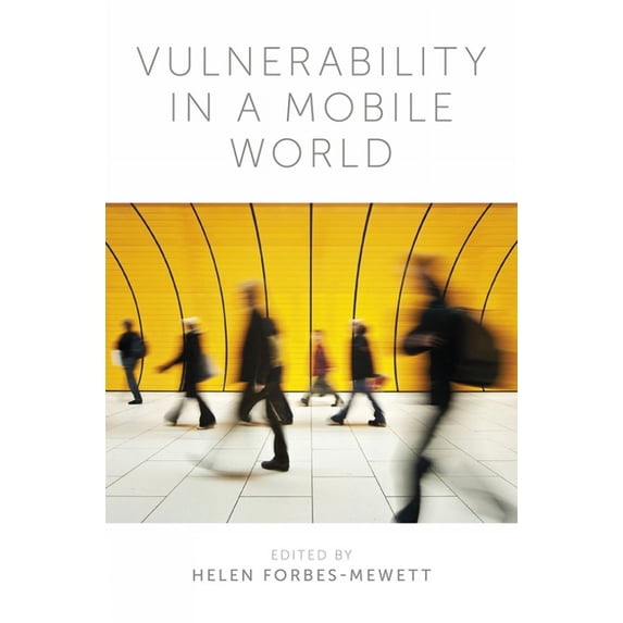 Pre-Owned Vulnerability in a Mobile World (Hardcover) 1787569128 9781787569126