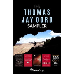 The Thomas Jay Oord Sampler, (Paperback)