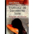 thumbnail image 1 of Vulnerable and Disconnected Youth : Background and Policies, 1 of 1