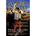 thumbnail image 1 of Pre-Owned Vulture's Row: Thirty Years in Naval Aviation (Hardcover) 0764300474 9780764300479, 1 of 1