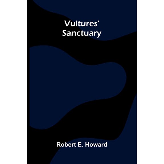 Vultures' Sanctuary, (Paperback)