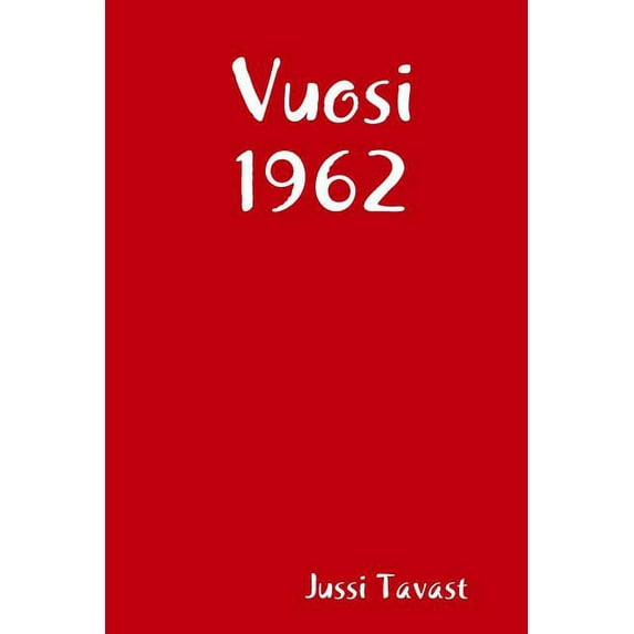 Vuosi 1962, (Paperback)