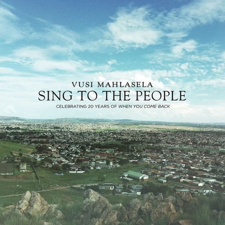 Vusi Mahlasela - Sing to the People - R&B / Soul - CD