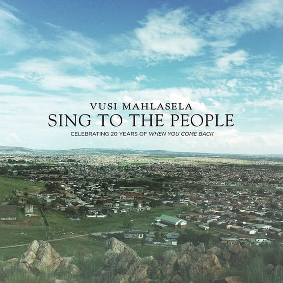 Vusi Mahlasela - Sing to the People - R&B / Soul - CD