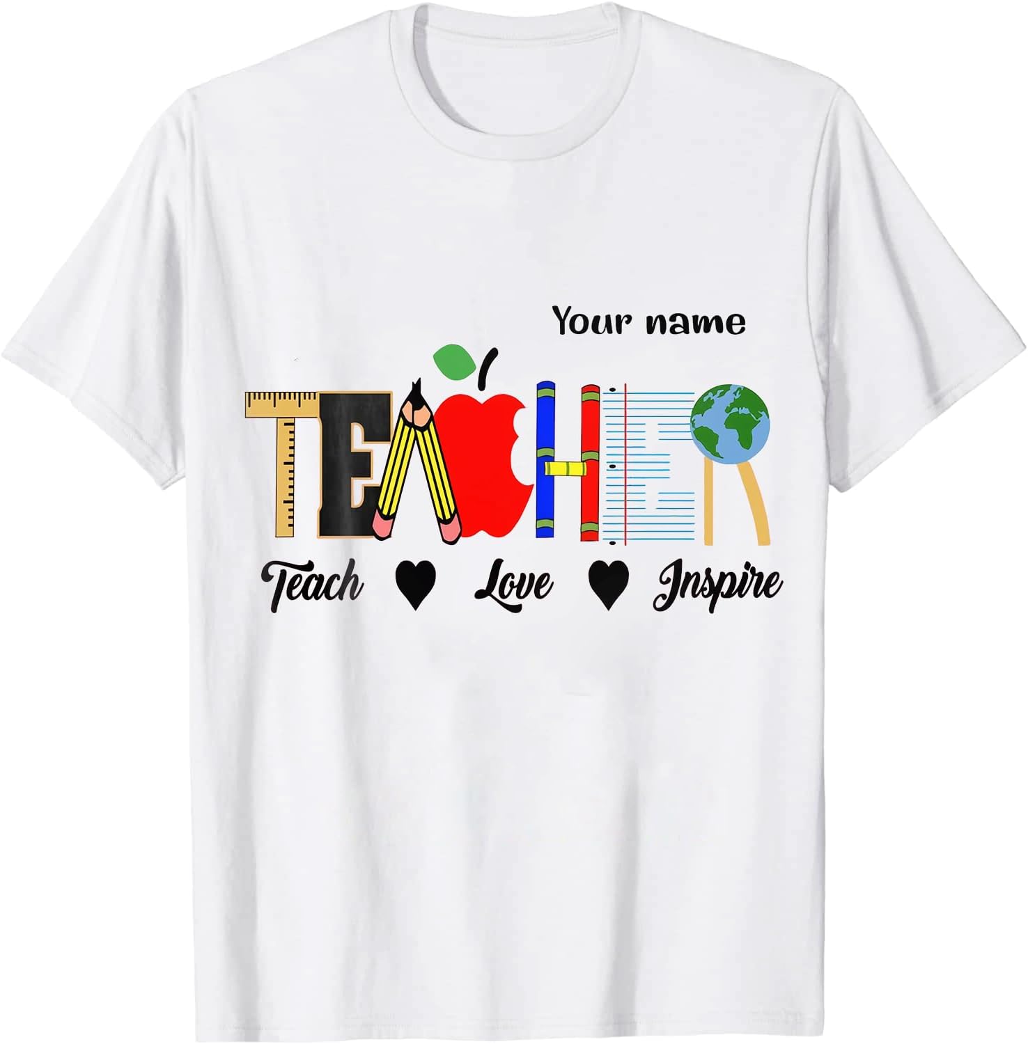 Vybonz Personalized Teacher Shirts, Teach Love Inspire Teacher TShirt