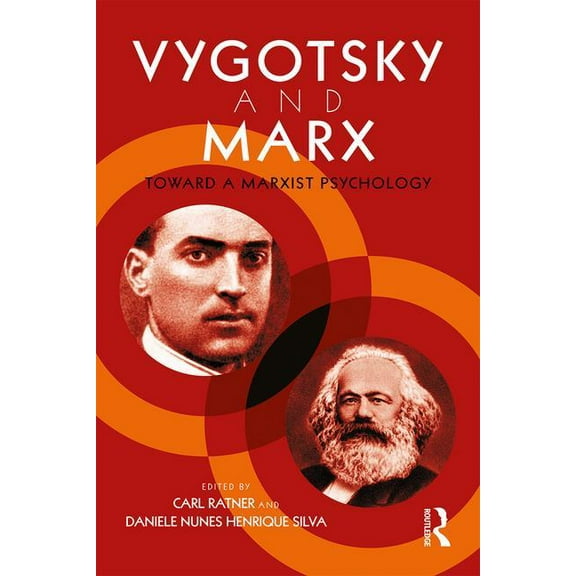 Vygotsky and Marx: Toward a Marxist Psychology, (Paperback)
