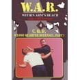 thumbnail image 1 of W.A.R. Within Arms Reach #4 Close Quarter Defenses Attacks DVD Cliff Stewart, 1 of 2