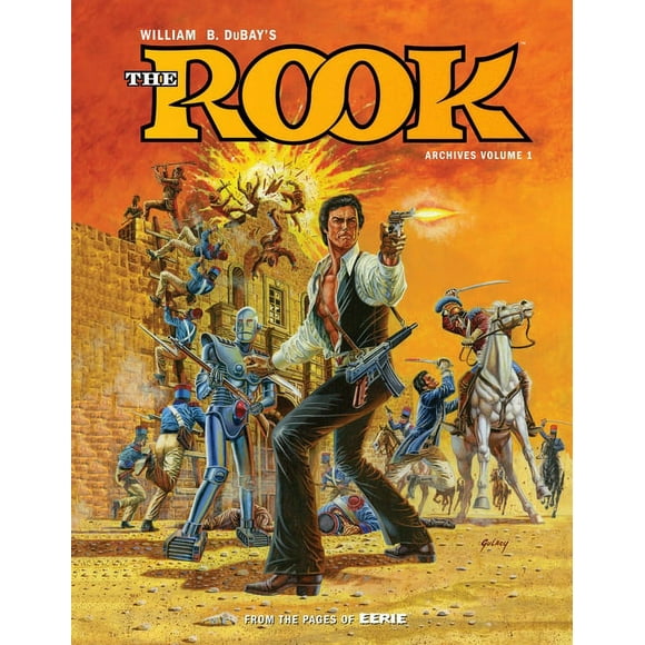 W.B. Dubay's the Rook Archives Volume 1 (Hardcover)