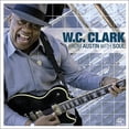thumbnail image 1 of W.C. Clark - From Austin with Soul - Music & Performance - CD, 1 of 1