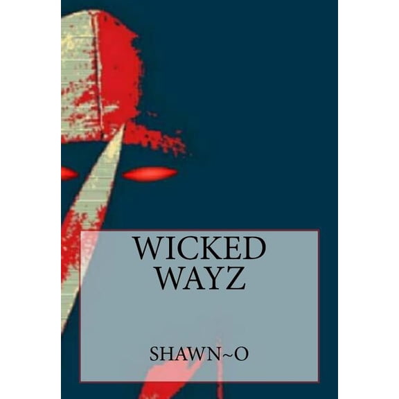 W.D.M.C.: wicked wayz (Paperback)