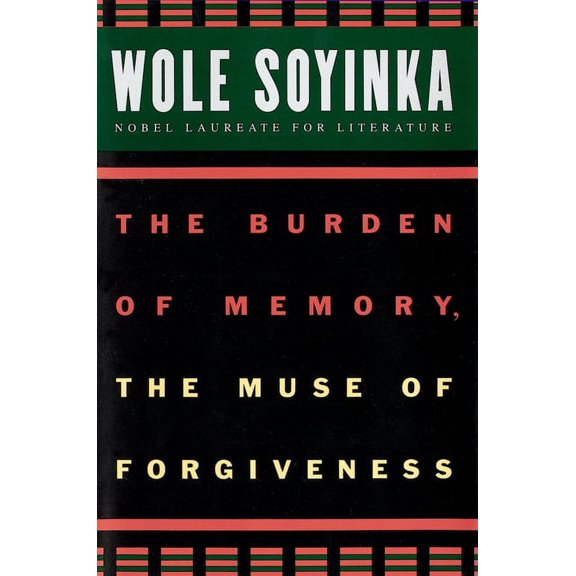 W.E.B. Du Bois Institute The Burden of Memory, the Muse of Forgiveness, (Paperback)