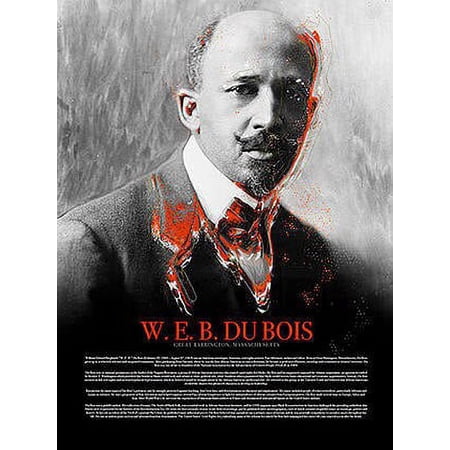 W.E.B. Du Bois Poster with Bio Black History (18x24)