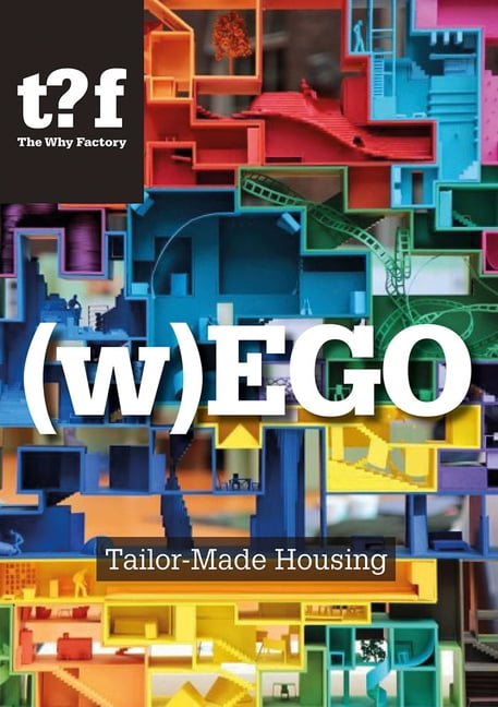(W)Ego: Tailor-Made Housing, (Paperback)