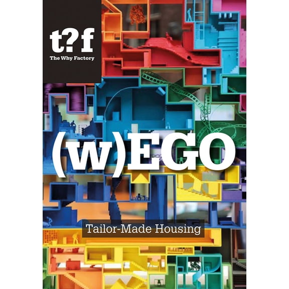 (W)Ego: Tailor-Made Housing, (Paperback)
