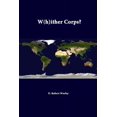 thumbnail image 1 of W(h)Ither Corps?, (Paperback), 1 of 1