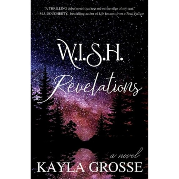Pre-Owned W.I.S.H.: Revelations (Paperback) 0997286458 9780997286458