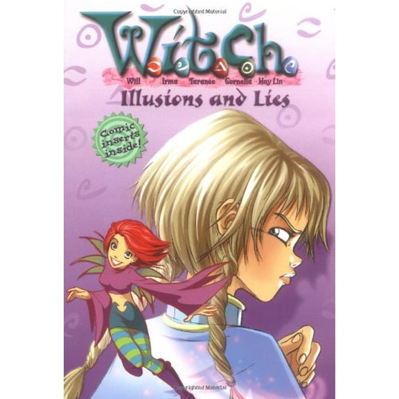 Pre-Owned W.I.T.C.H. Chapter Book: Illusions and Lies - Book #6 (Paperback) 078681795X 9780786817955