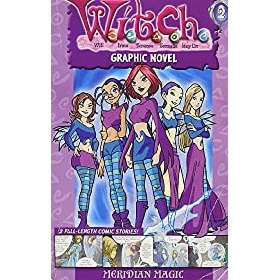 Pre-Owned Meridian Magic (W.i.t.c.h. Graphic Novel, 2) (Paperback) 0786839120 9780786839124