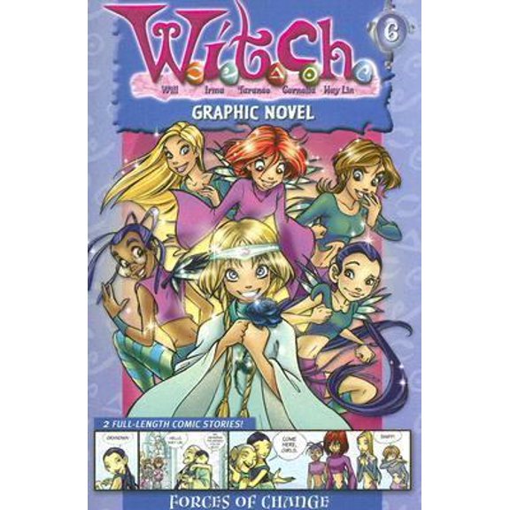 Pre-Owned W.I.T.C.H. Graphic Novel: Forces of Change - Book #6 (Paperback) 0786848774 9780786848775