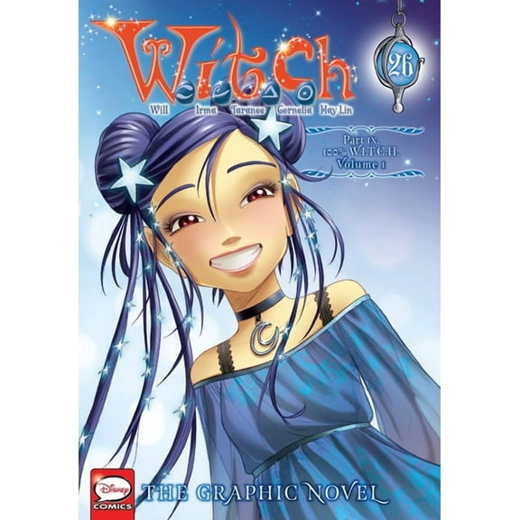 W.I.T.C.H.: The Graphic Novel: W.I.T.C.H.: The Graphic Novel, Part IX. 100% W.I.T.C.H., Vol. 1 (Series #26) (Paperback)
