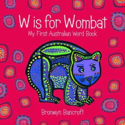 Pre-Owned W Is for Wombat (Unknown) 1921541172 9781921541179