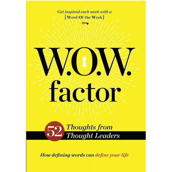 W.O.W. Factor: How Defining Words Can Define Your Life, (Paperback)