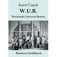 thumbnail image 1 of W.U.R. Werstands Universal Robots (Großdruck) (Paperback), 1 of 1